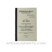 DP/ DPM Repair Armorer's Manual, East German Issue, Translated From Original, Paperback, *NEW*