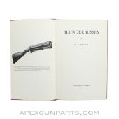 Blunderbusses by D.R. Baxter, 1970, Hardcover *Good*