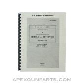 Ordnance Maintenance, Pistol and Revolvers, Reproduced by John Baum, Paperback, *NEW*